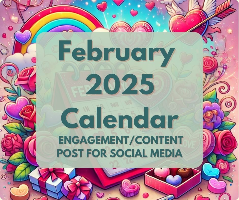 February 2025 Calendar Social Media Content