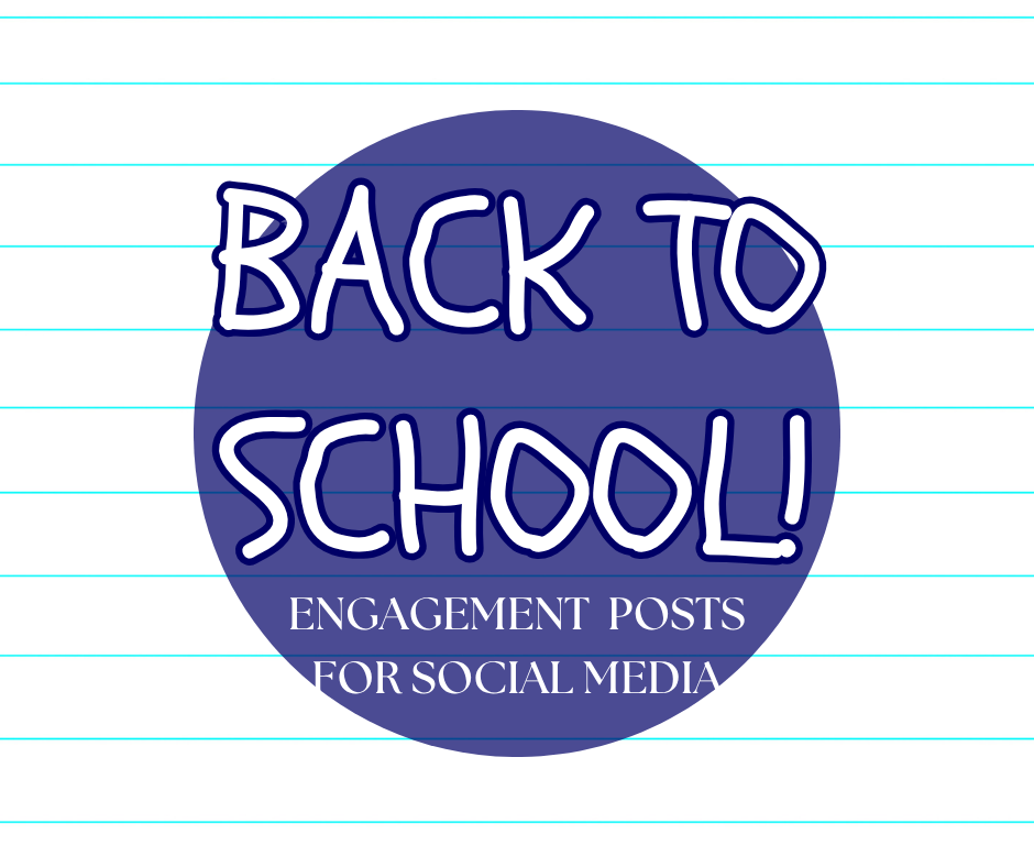 Back-to-School Social Media Engagement Posts