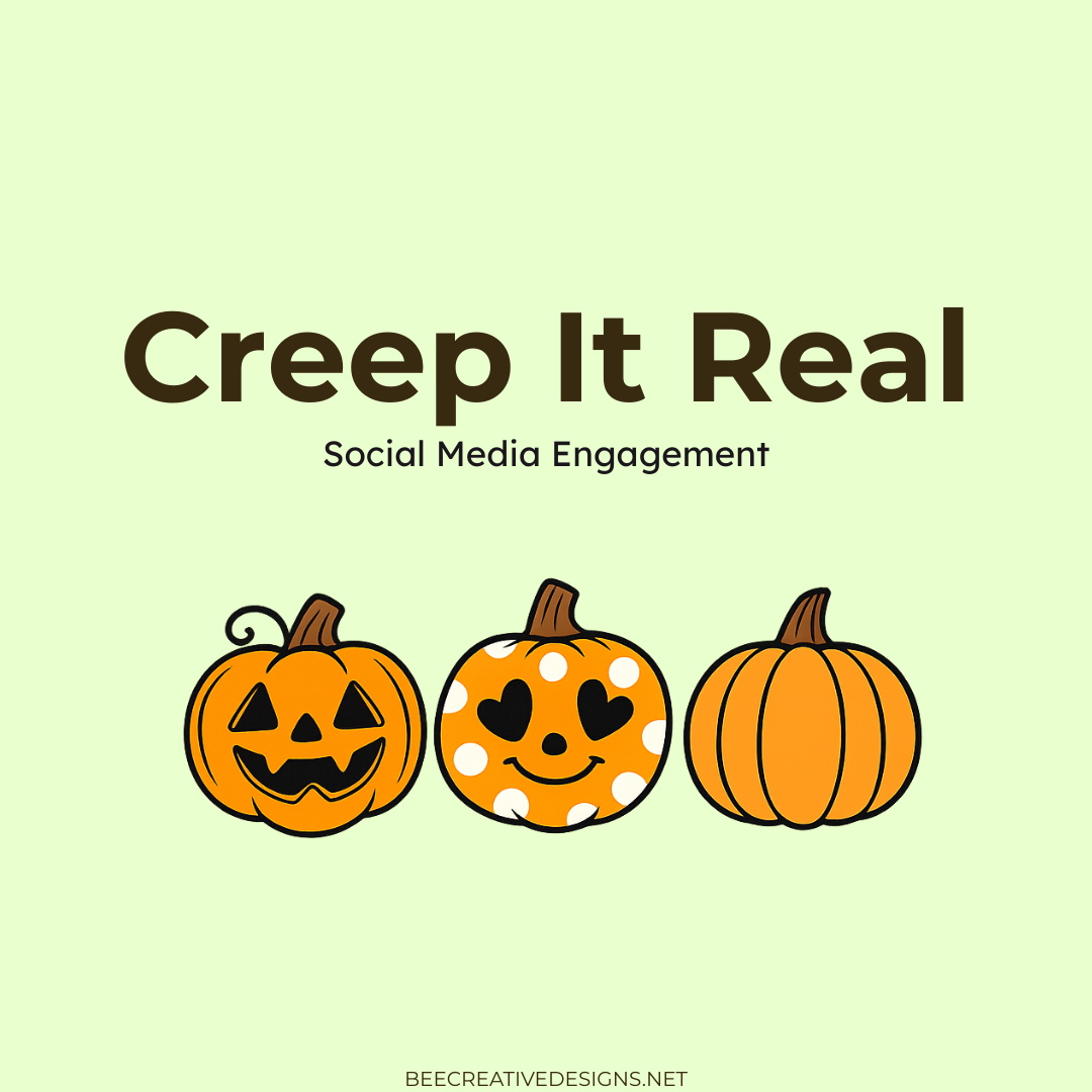 Creep It Real Social Media Engagement