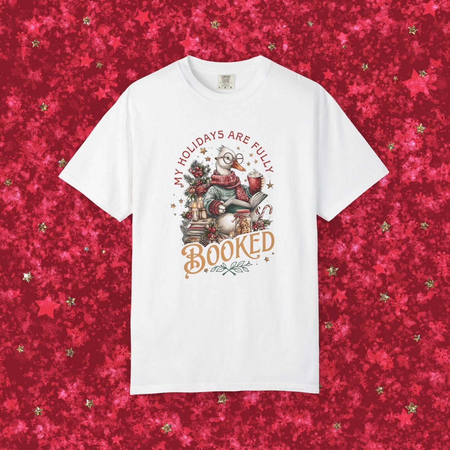 My Holidays Are Fully Booked -  Graphic T-Shirt