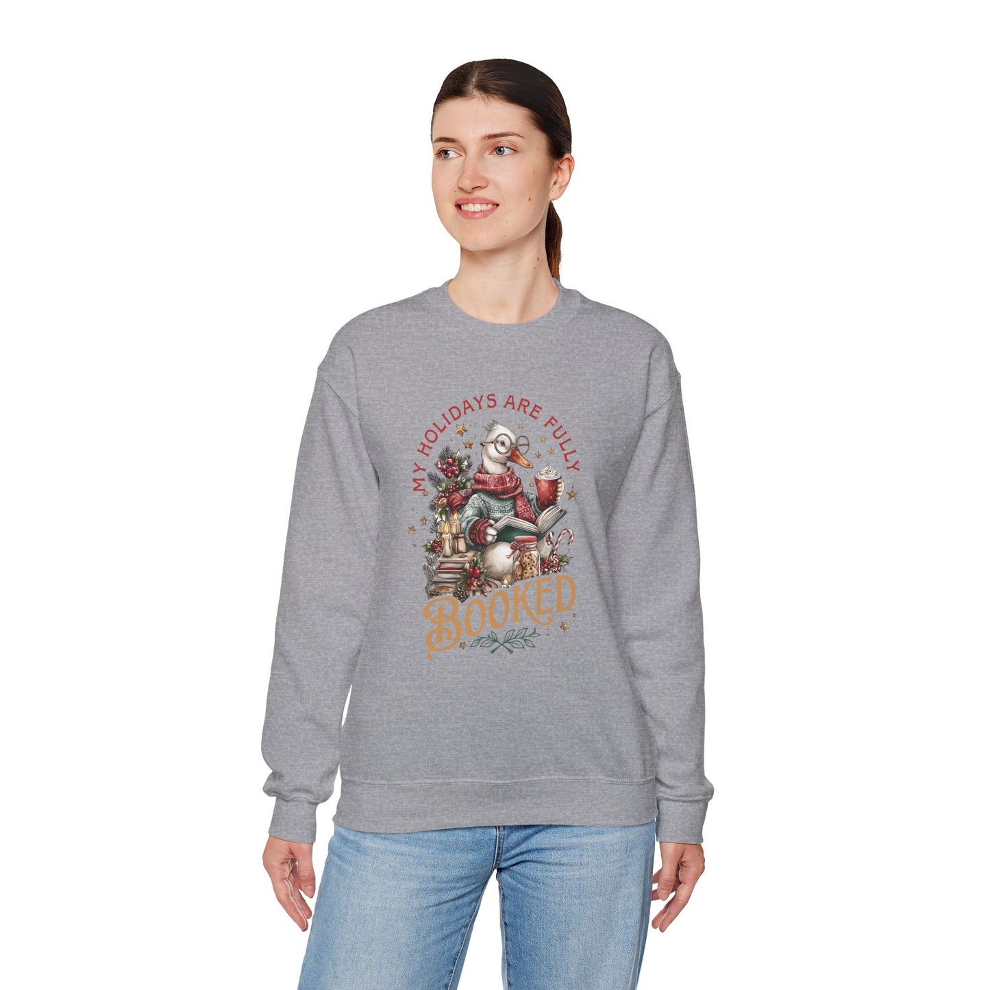 My Holidays Are Fully Booked - Crewneck Sweatshirt