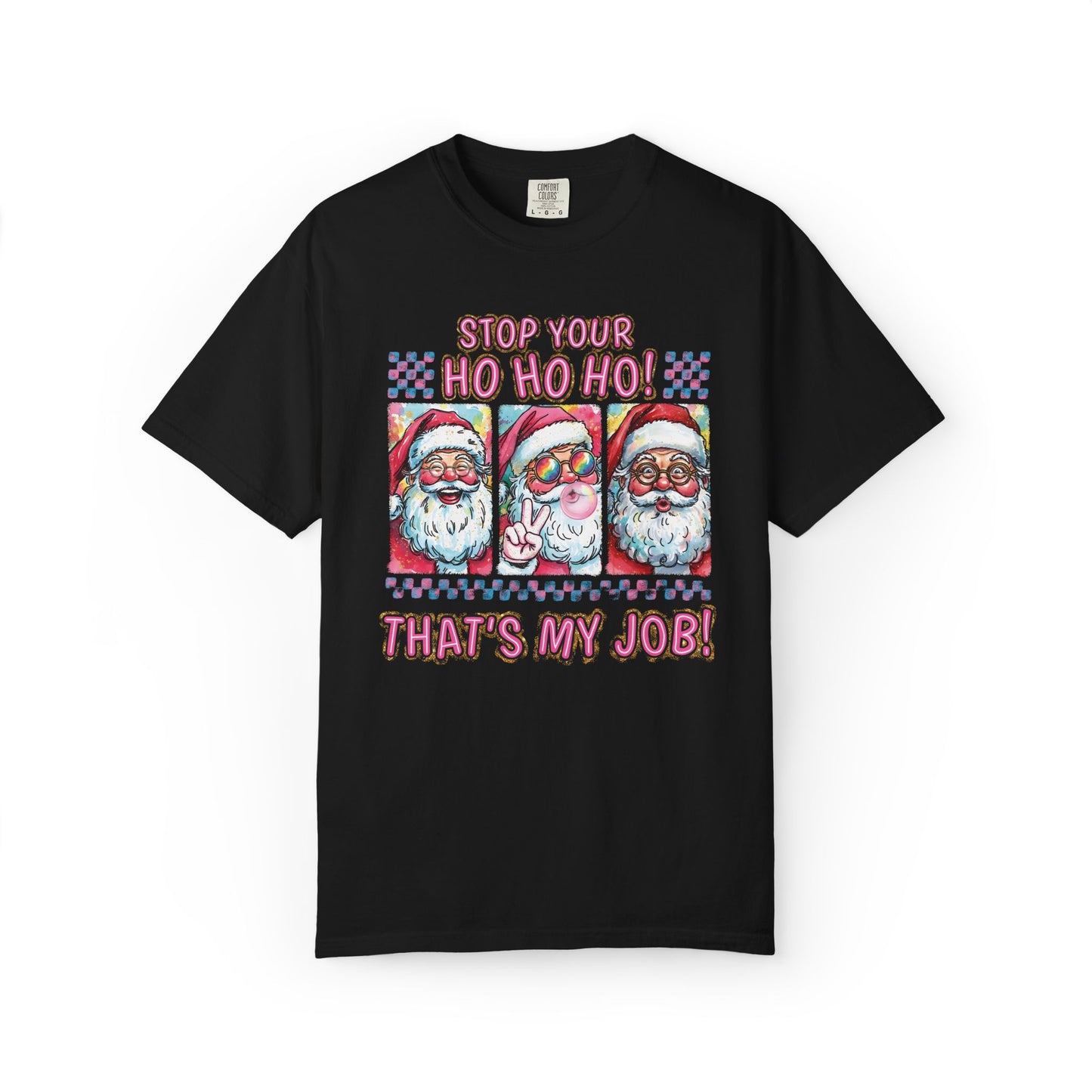 Stop your HO HO HO! That's my job!