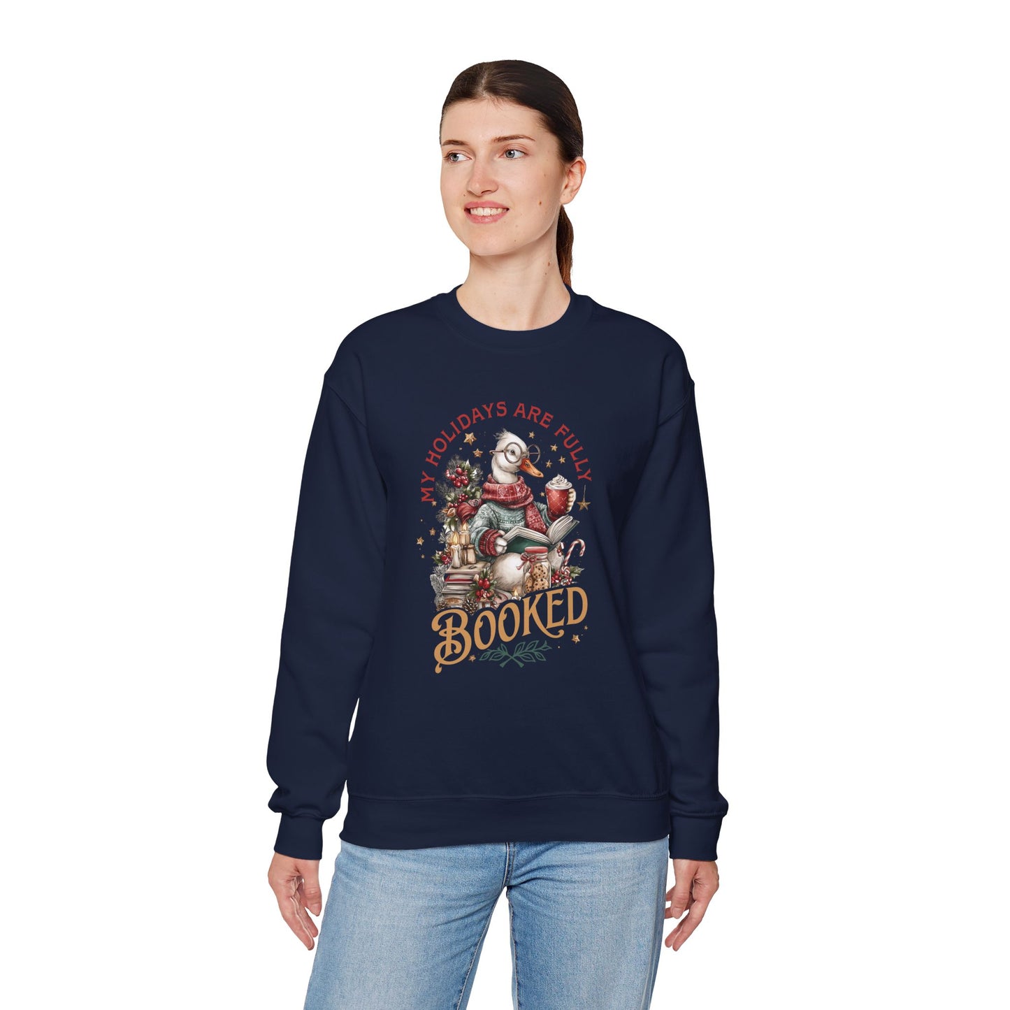 My Holidays Are Fully Booked - Crewneck Sweatshirt