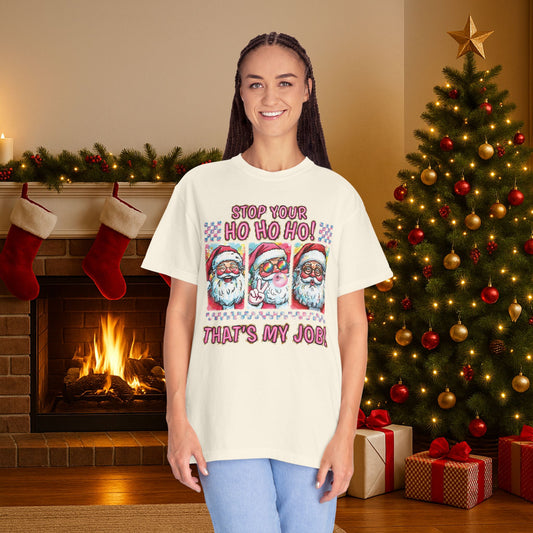 Stop your HO HO HO! That's my job!