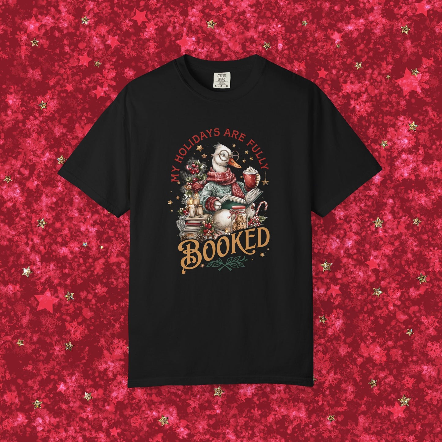 My Holidays Are Fully Booked -  Graphic T-Shirt