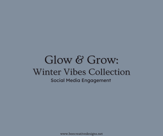 Glow & Grow: Winter Vibe Collection Social Media Engagement