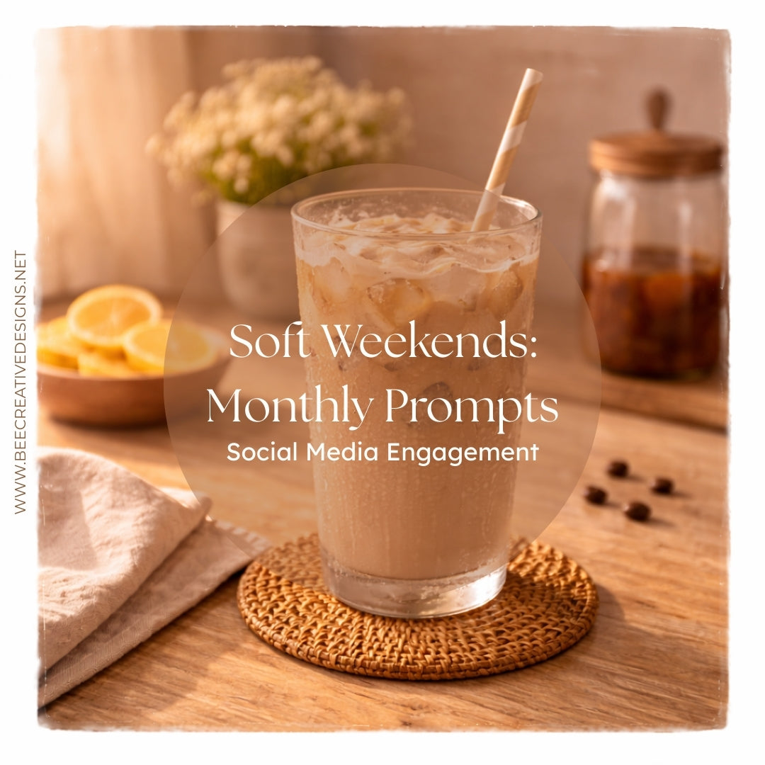 Soft Weekends Monthly Prompts