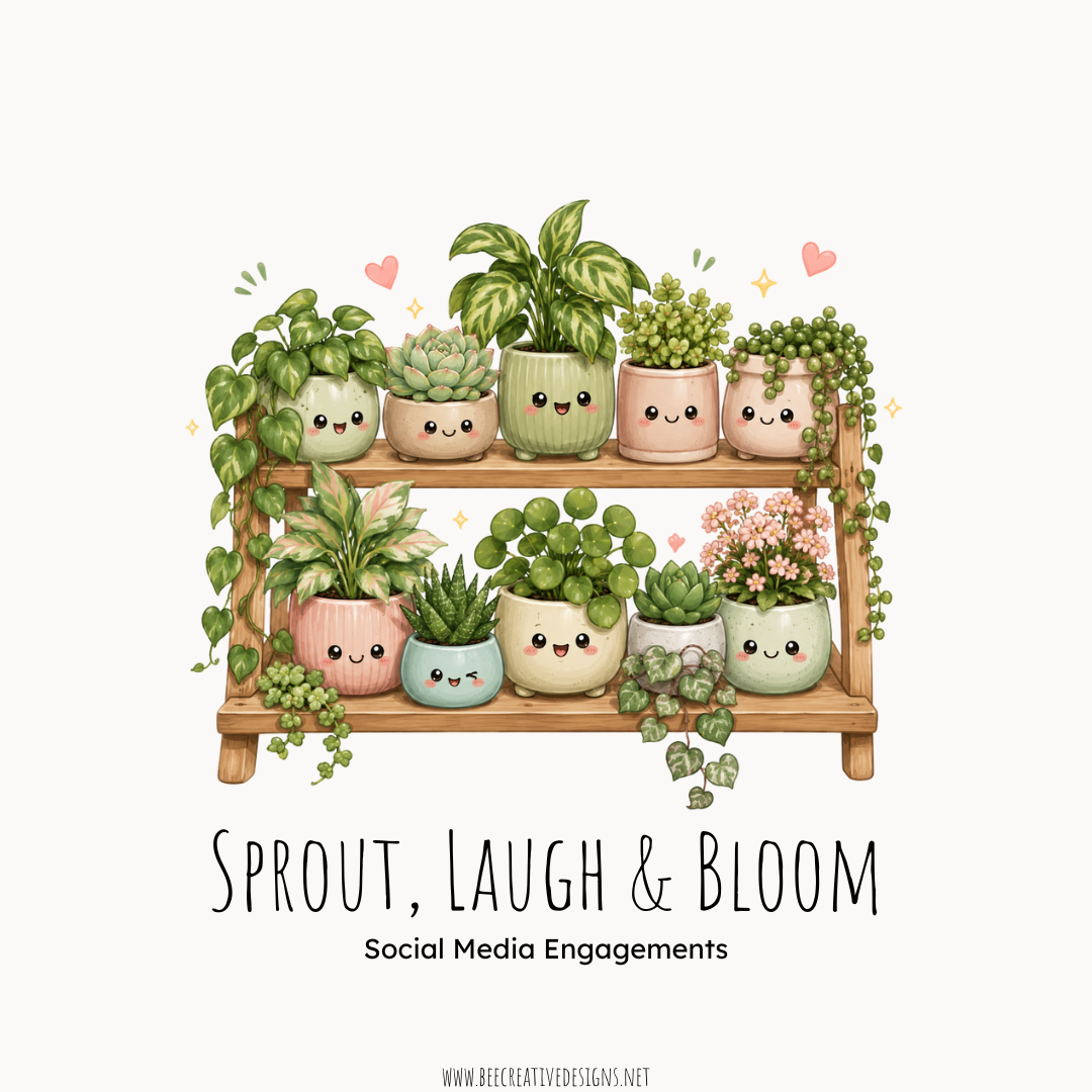 Sprout, Laugh & Bloom
