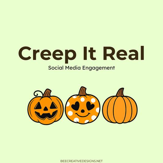 Creep It Real Social Media Engagement