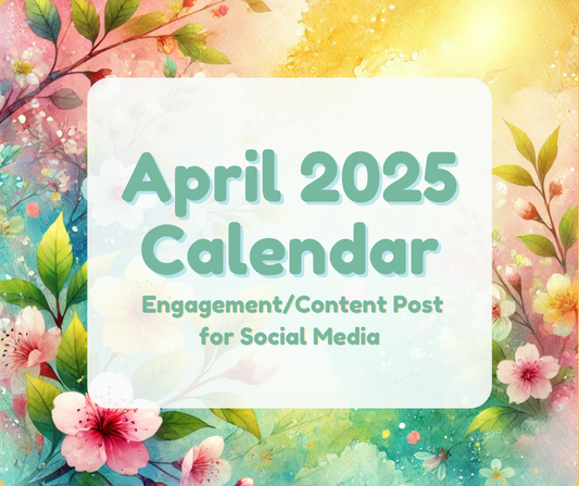 April 2025 Calendar Engagement Social Media Content