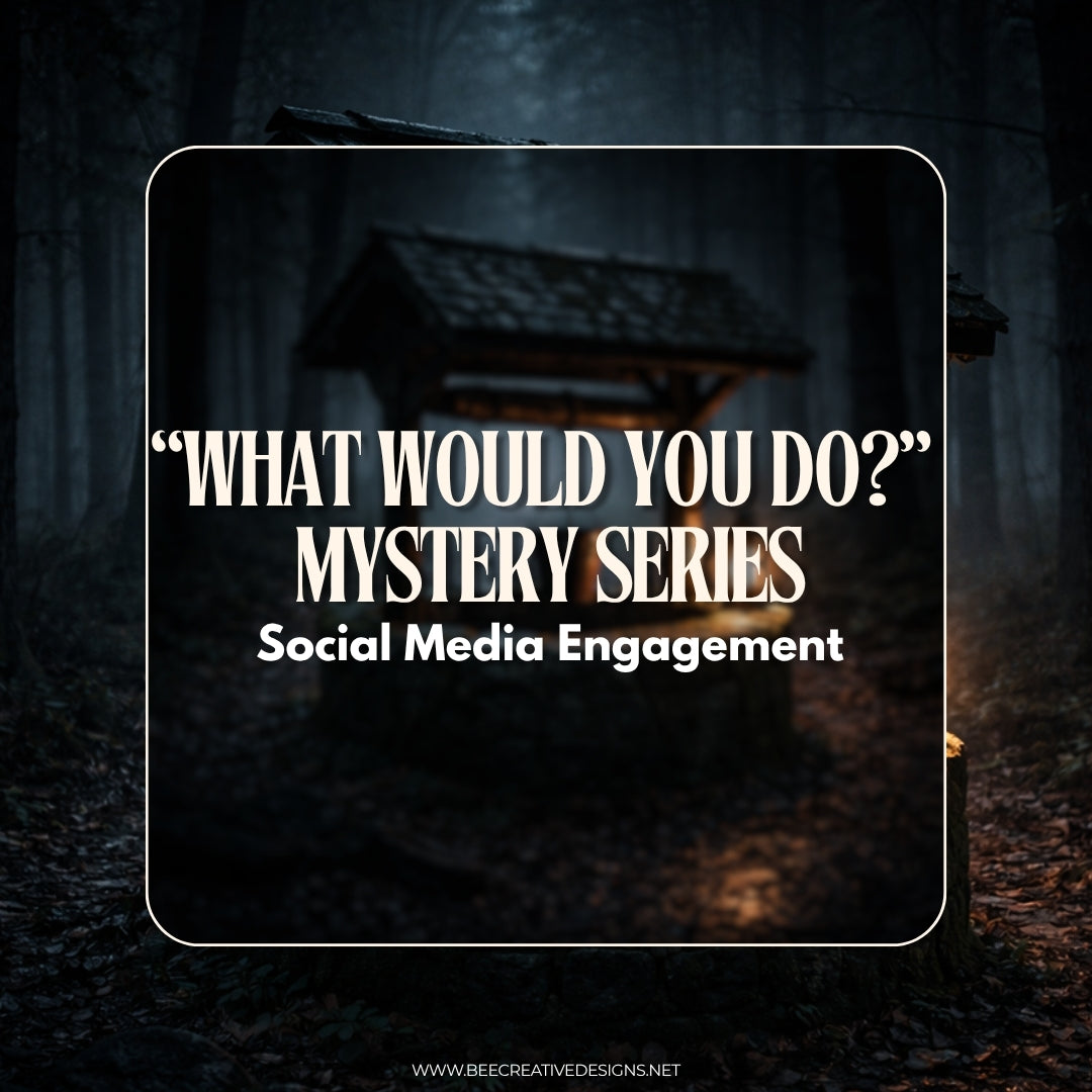 "What Would You Do?” Mystery Series