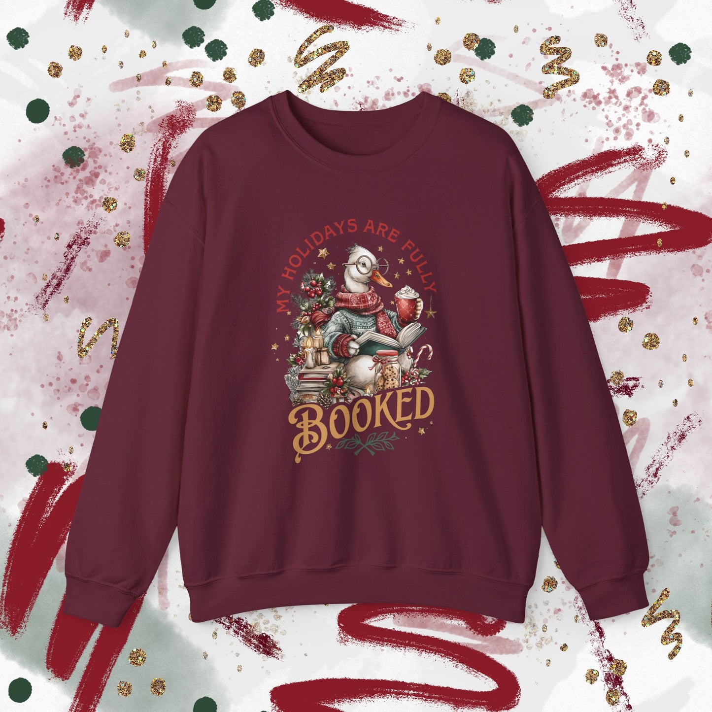 My Holidays Are Fully Booked - Crewneck Sweatshirt