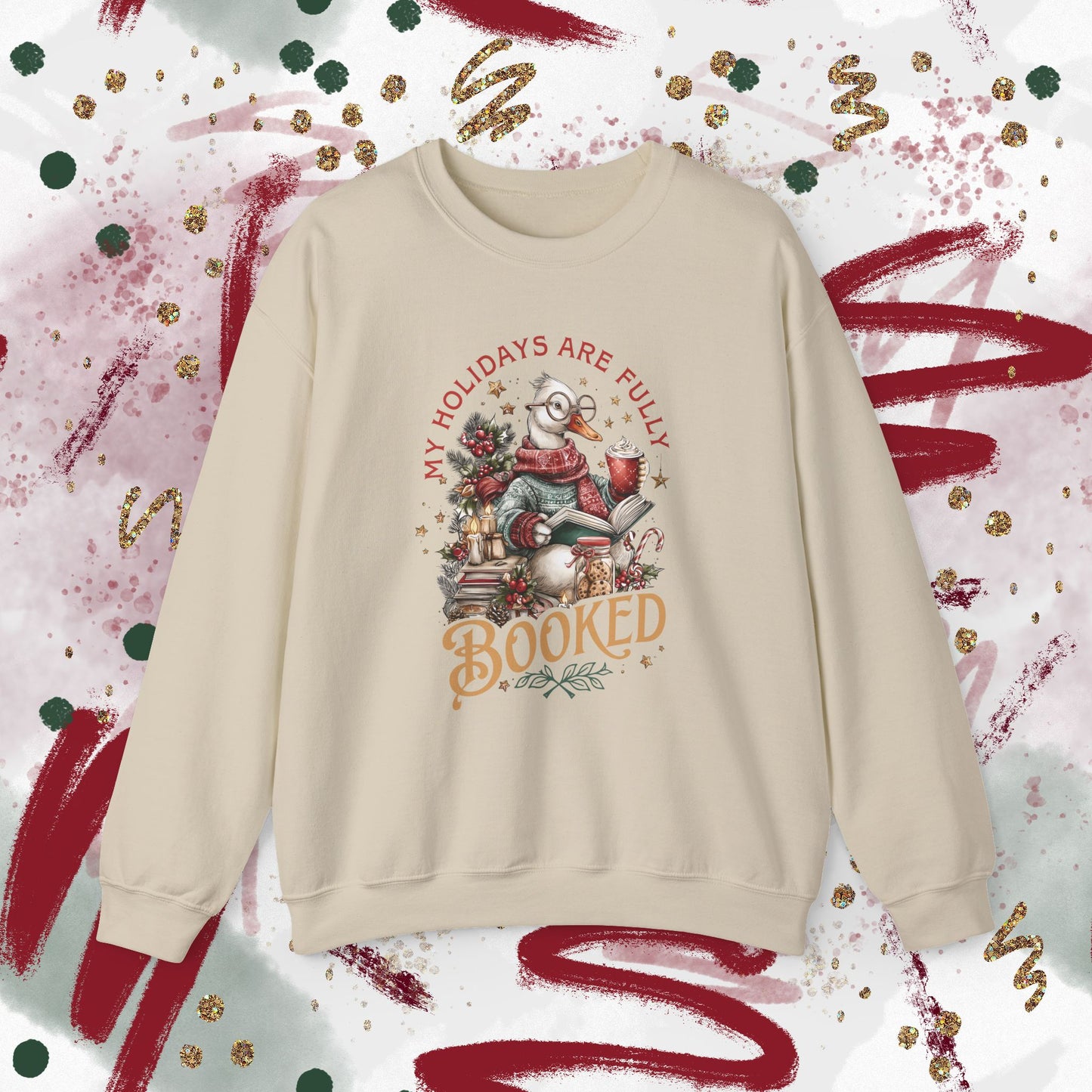 My Holidays Are Fully Booked - Crewneck Sweatshirt